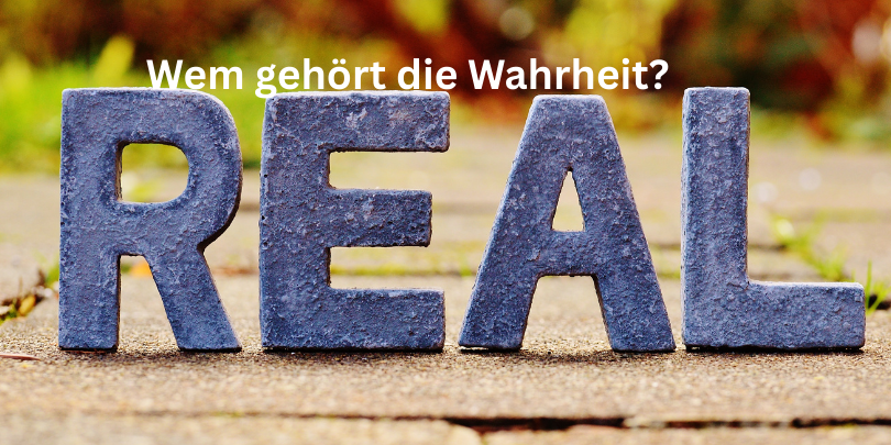 Wem gehört die Wahrheit