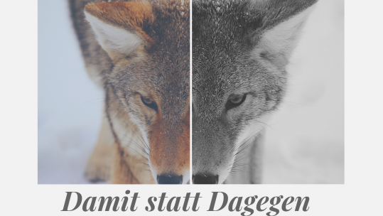 Damitstattdagegen Damit statt dagegen