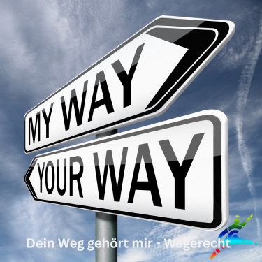 Symbolbild für Wegerecht mit Wegweisern „My Way“ und „Your Way“